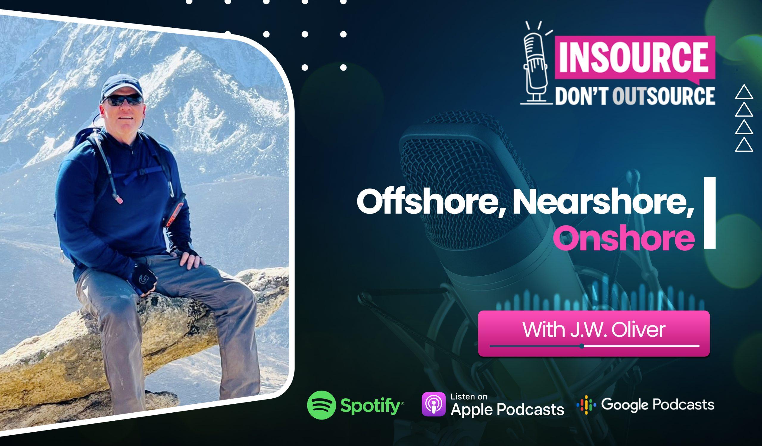 Episode 8 | Offshore, Nearshore, Onshore