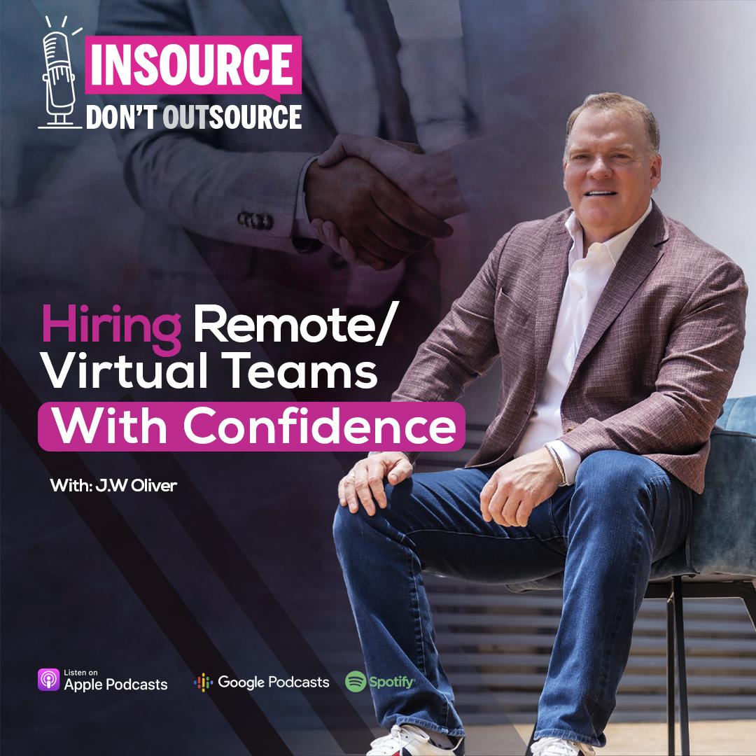 Hiring Remote/Virtual Teams with Confidence