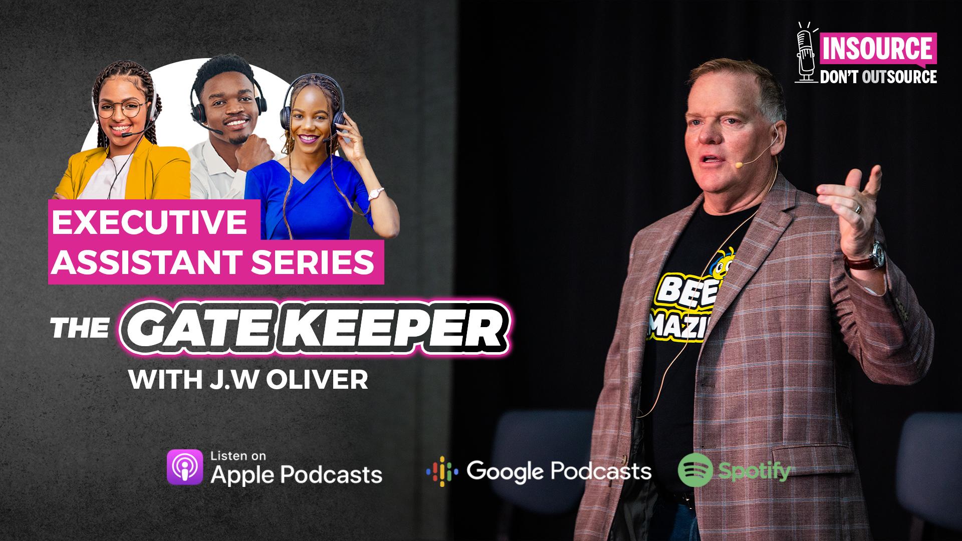 Episode 33 | Executive Assistant Series - The Gatekeeper